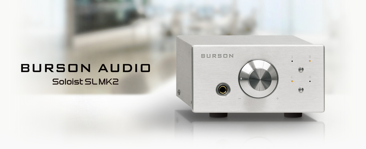 ヘッドホンアンプ burson audio soloist sl